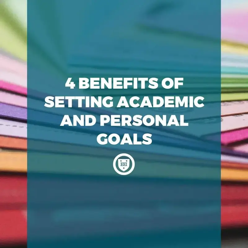 Title card reading "4 Benefits of Setting Academic and Personal Goals" over a blurred stack of colorful paper.